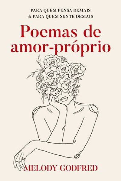 Poemas de amor-próprio: Para quem pensa demais & Para quem sente demais