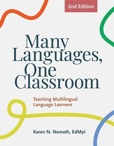 Many Languages, One Classroom 2nd ed.: Teaching Multilingual Language Learners