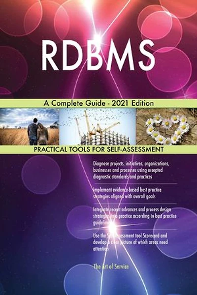 RDBMS A Complete Guide - 2021 Edition