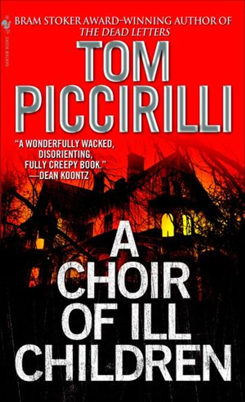A Choir of Ill Children: Novel