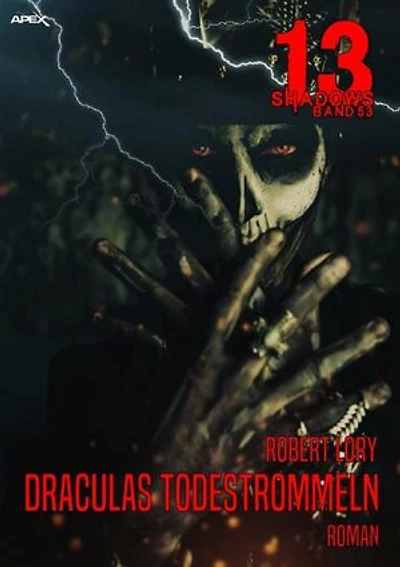 13 SHADOWS, Band 53: DRACULAS TODESTROMMELN: Pulp-Horror aus dem Apex-Verlag!