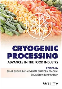 Cryogenic Processing: Advances the Food Industry