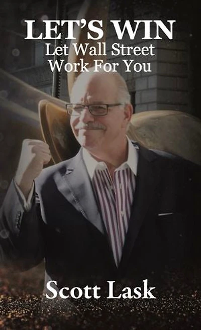 Let's Win-Let Wall Street Work for You
