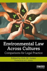 Environmental Law Across Cultures: Comparisons for Legal Practice