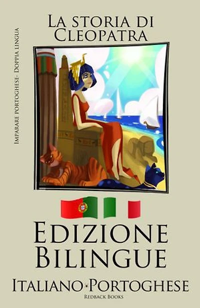 Imparare il portoghese - Edizione Bilingue (Portoghese - Italiano) La storia di Cleopatra