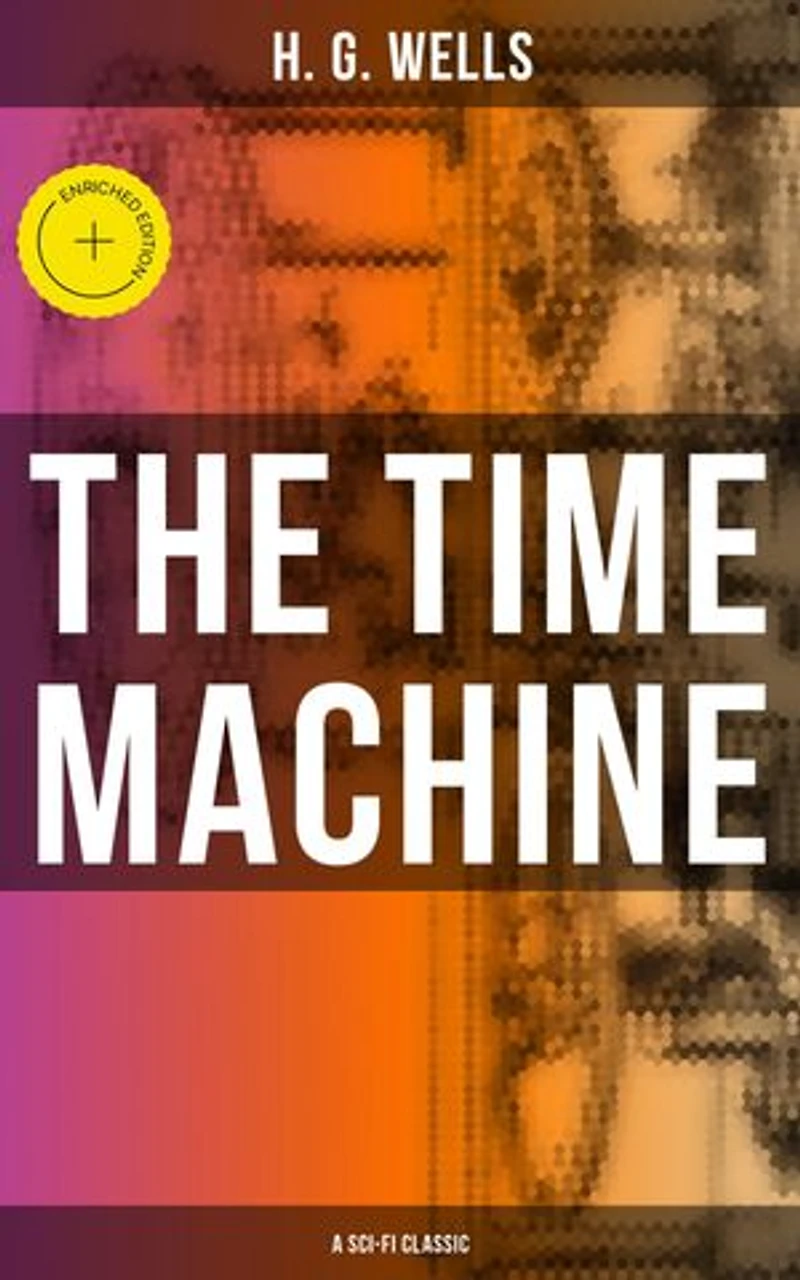 The Time Machine (World Classics, Unabridged)