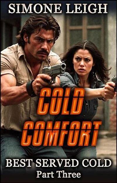 Cold Comfort: Best Served Cold, #3