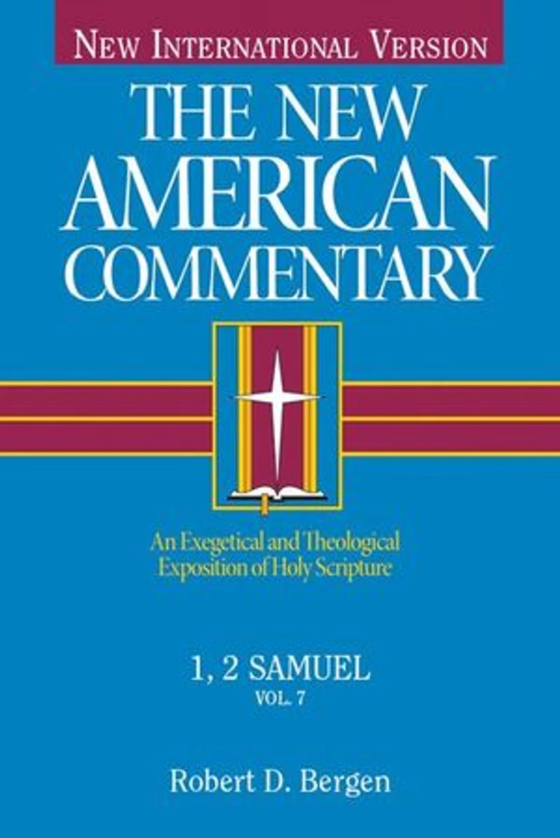 1, 2 Samuel: An Exegetical and Theological Exposition of Holy Scripture Volume 7