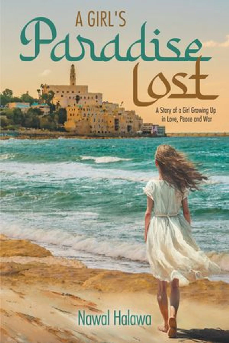 a Girl's Paradise Lost: Story of Girl Growing Up Love, Peace and War