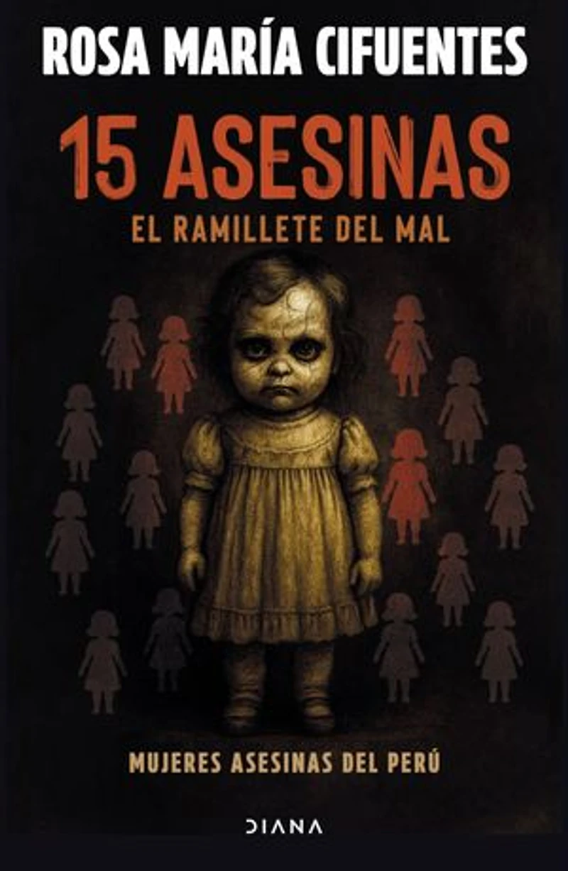15 asesinas. El ramillete del mal: El ramillete del mal