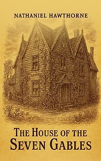 The House of the Seven Gables