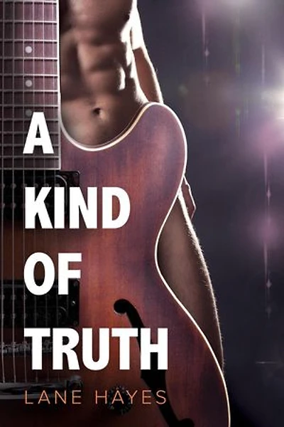A Kind of Truth: A Kind Of Stories, #1
