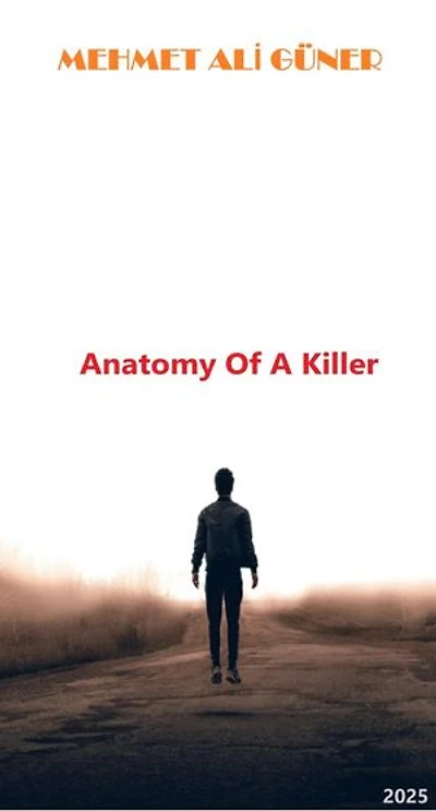 Anatomy of a killer