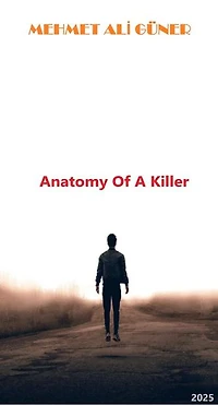 Anatomy of a killer