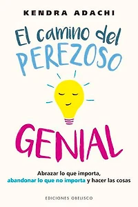 El camino del perezoso genial