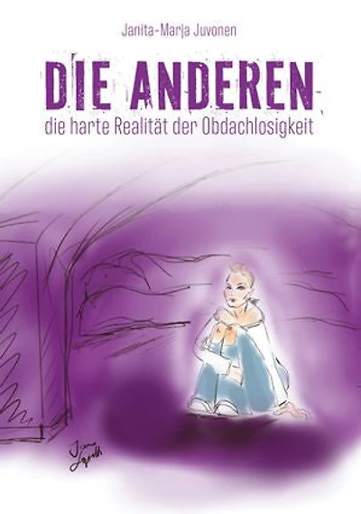 Die Anderen: die harte Realität der Obdachlosigkeit