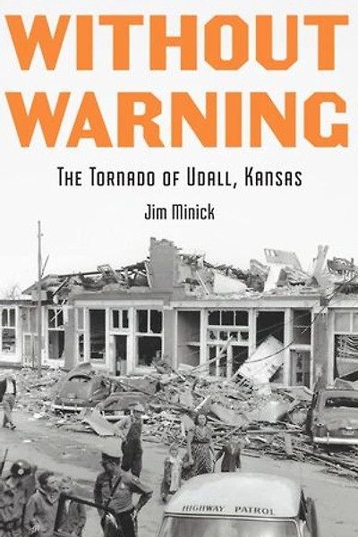 Without Warning: The Tornado of Udall, Kansas