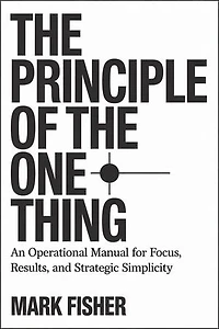 The principle of the one thing