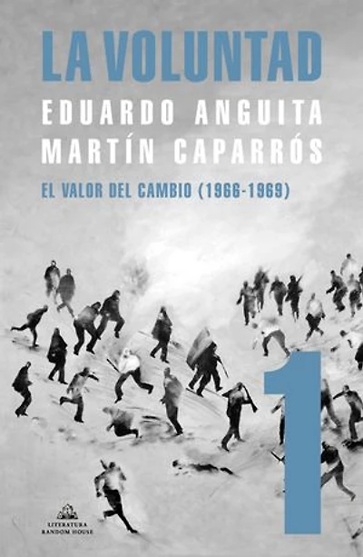 La Voluntad 1. El valor del cambio (1966 - 1969)