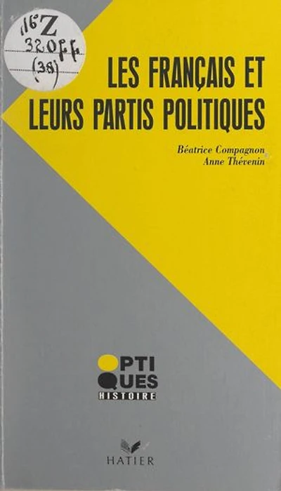 Les Français et leurs partis politiques: 1944-1993