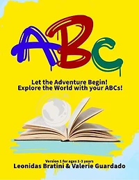 ABC, Let the Adventure Begin! Version 1 - Ages 1-3 years