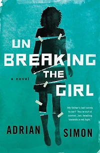 Unbreaking the Girl: Sometimes two wrongs can make something very right.