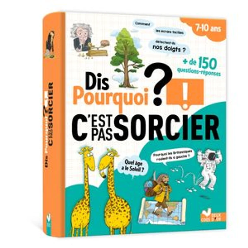 Dis pourquoi C'est pas sorcier