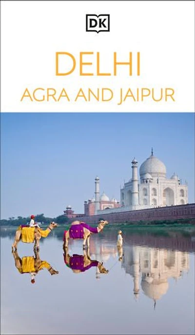 DK Delhi, Agra and Jaipur: Must-See Sights. Culture & History. Detailed Maps Tours. Covers Taj Mahal, Red Fort, more