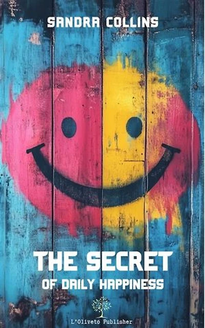 The secret of daily happiness