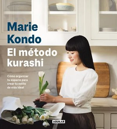 El método kurashi: Cómo organizar tu espacio para crear tu estilo de vida ideal