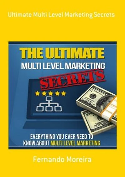 Ultimate Multi Level Marketing Secrets