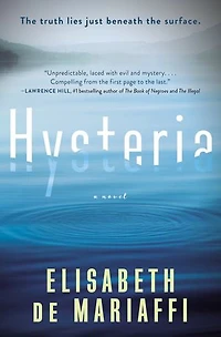Hysteria: A Novel