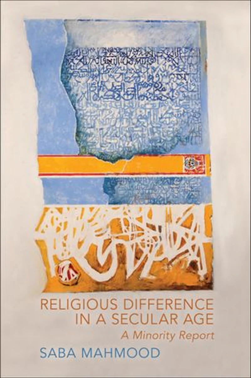 Religious Difference A Secular Age: Minority Report