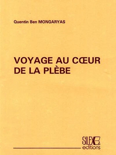 Voyage au coeur de la Plèbe