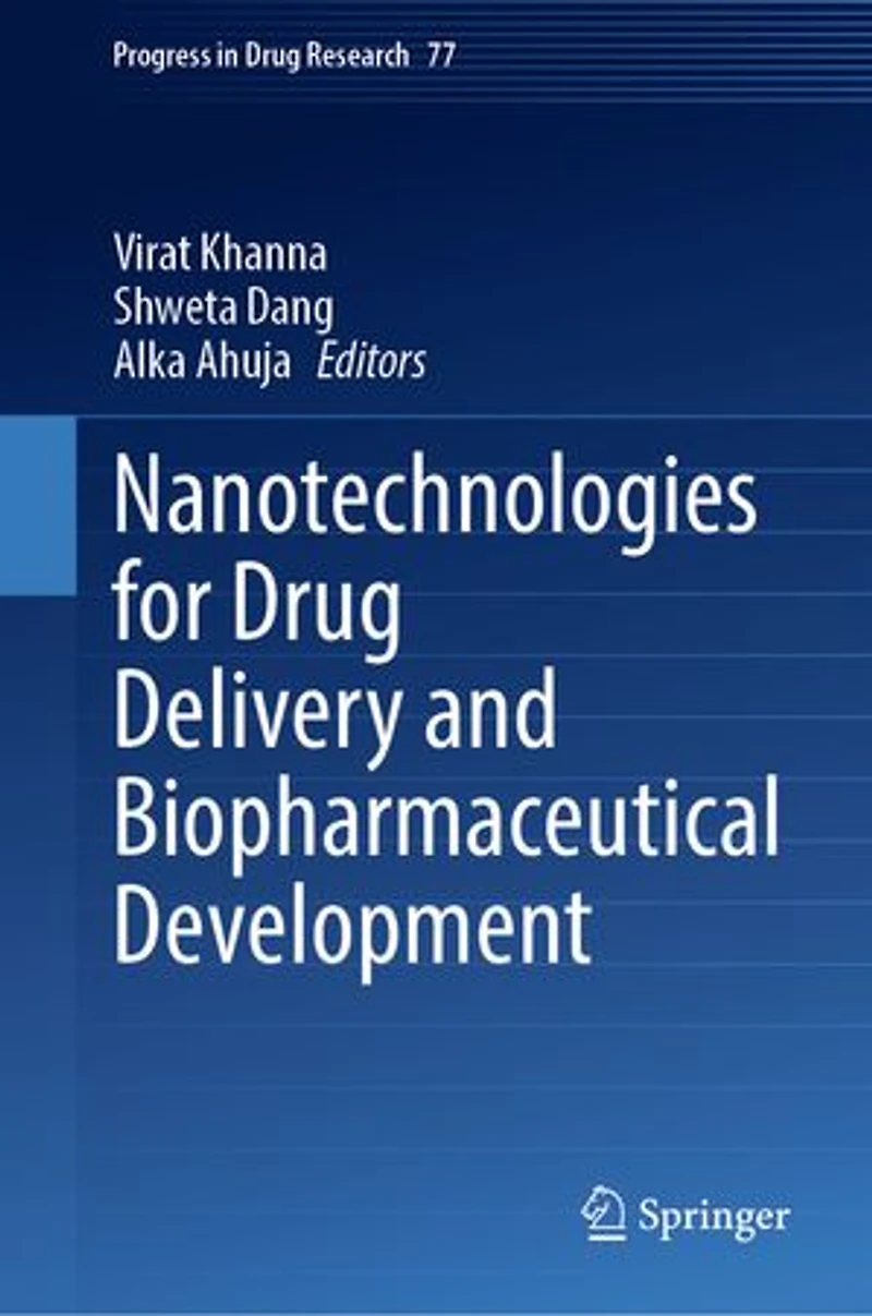 Nanotechnologies for Drug Delivery and Biopharmaceutical Development