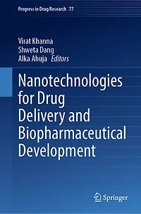 Nanotechnologies for Drug Delivery and Biopharmaceutical Development