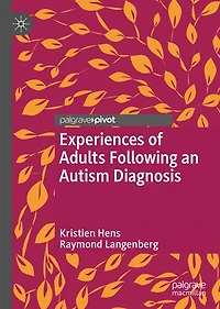Experiences Of Adults Following An Autism Diagnosis