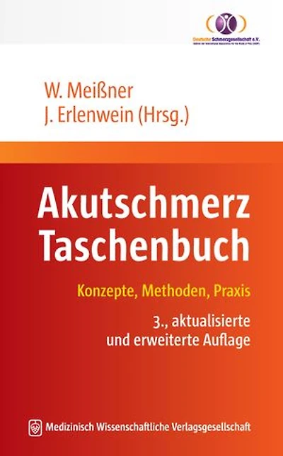 Akutschmerz Taschenbuch: Konzepte, Methoden, Praxis