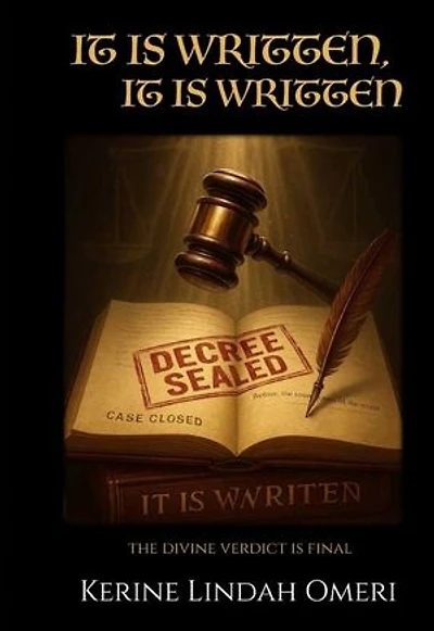 It Is Written, It Is Written: The Divine Verdict Is Final