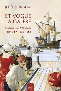Et vogue la galère, 1659-1663
