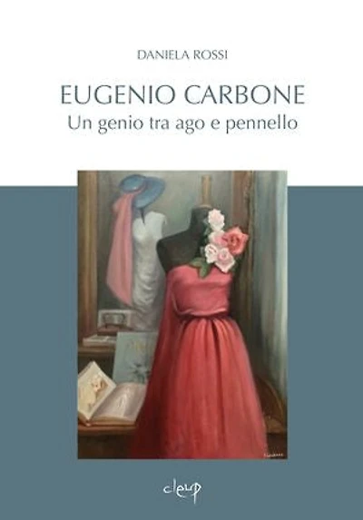 Eugenio Carbone: Un genio tra ago e pennello