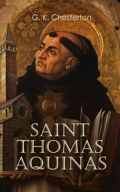 Saint Thomas Aquinas: The Biography and the Influence