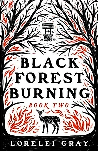 Black Forest Burning