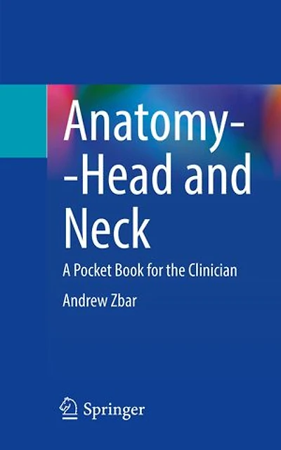 Anatomy-Head and Neck: A Pocket Book for the Clinician