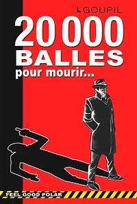 20000 balles pour mourir