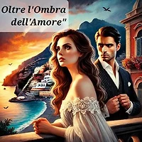 Oltre l'Ombra dell'Amore"