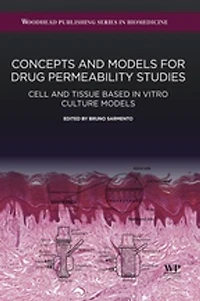 Concepts And Models For Drug Permeability Studies: Cell Tissue Based Vitro Culture