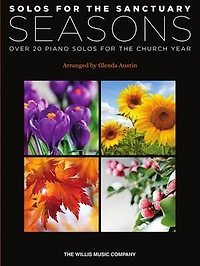 Solos for the Sanctuary - Seasons: Over 20 Piano Church Year Arranged by Glenda Austin