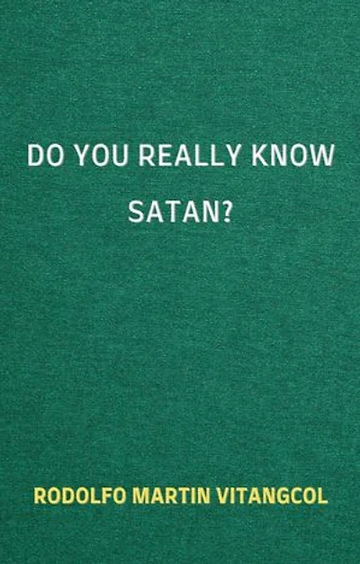 Do You Really Know Satan