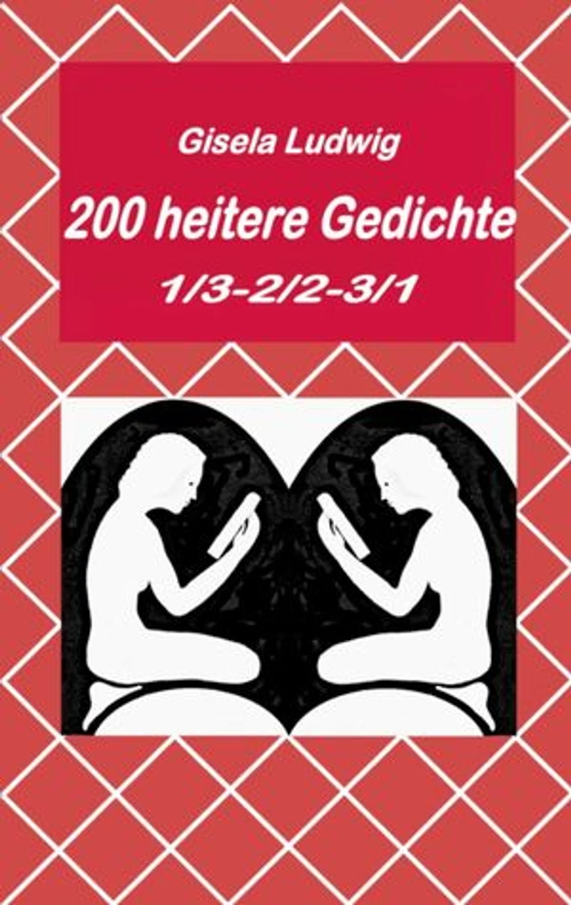 200 heitere Gedichte: 1/3-2/2-371